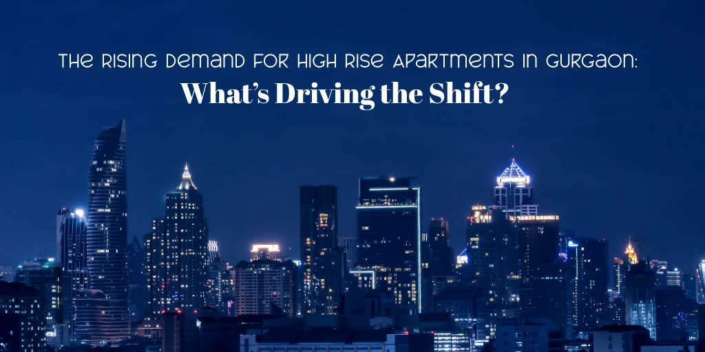 High Rise Apartments in Gurgaon
